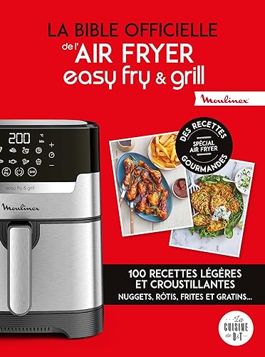 LA BIBLE OFFICIELLE DE L'EASY FRY & GRILL