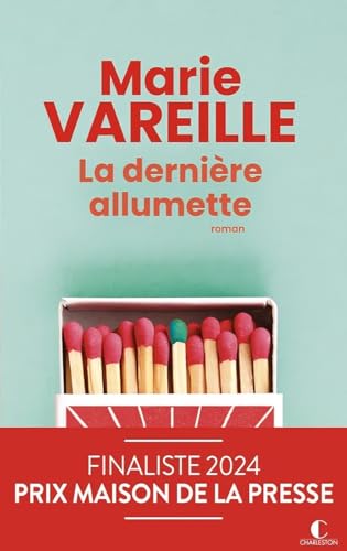 LA DERNIÈRE ALLUMETTE