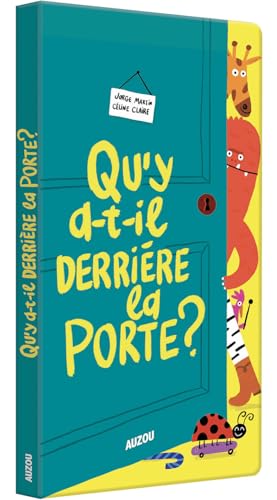 QU'Y A-T-IL DERRIÈRE LA PORTE ?